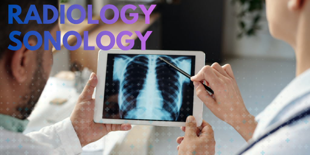 Radiologist & Sonologist